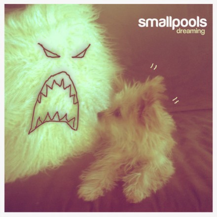 Smallpools – Dreaming