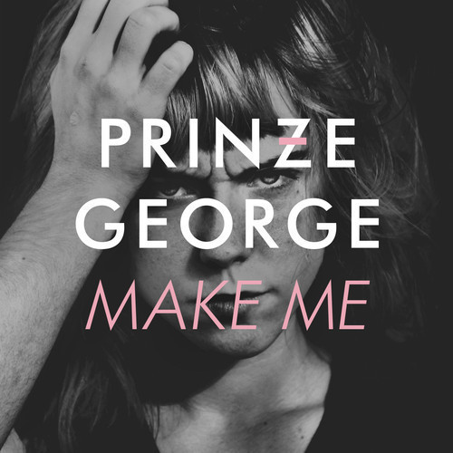 prinze-george-make-me